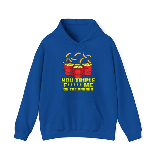 Men's You Triple F*** Hooded Sweatshirt
